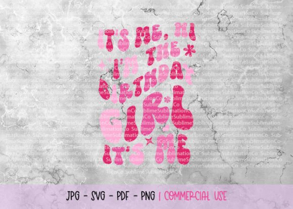 Download I'm the Birthday Girl SVG Quote - Birthday Collection